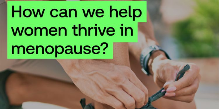 Shedding light on women’s health during menopause