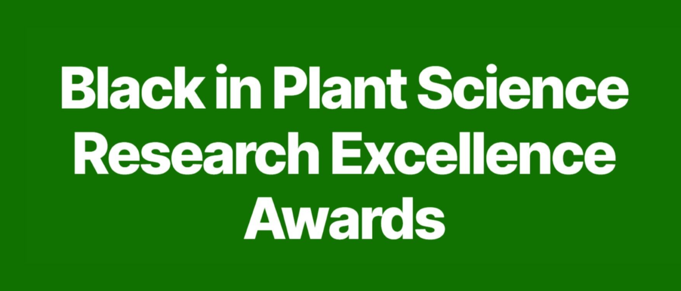 Submissions open for the Black in Plant Science Research Excellence ...