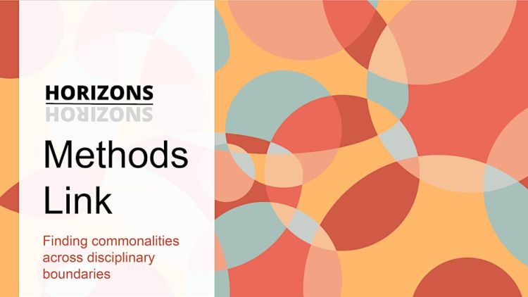 Horizons 
Methods Link
Finding commonalities across disciplinary